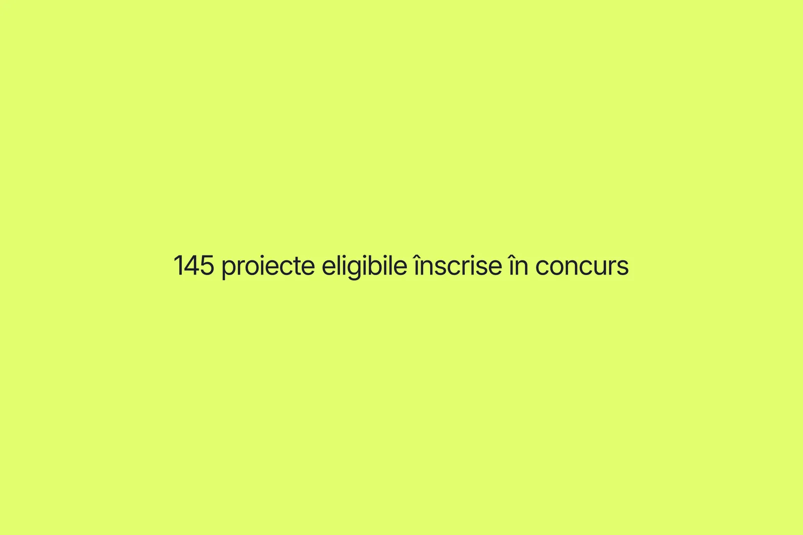 Proiectele înscrise în concurs după analiza preliminară